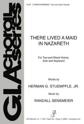 Randall K. Sensmeier: There Lived a Maid in Nazareth