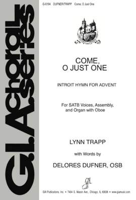 Lynn Trapp: Come, O Just One