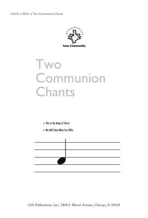 John L. Bell: Two Communion Chants