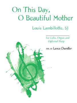 SJ Lambillotte: On This Day, O Beautiful Mother