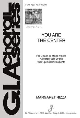 Margaret Rizza: You Are the Center