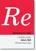 John L. Bell: Remember Me Today
