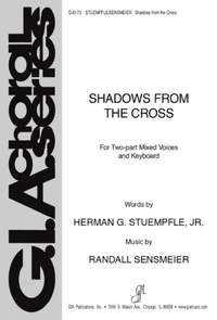 Randall K. Sensmeier: Shadows from the Cross