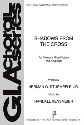 Randall K. Sensmeier: Shadows from the Cross