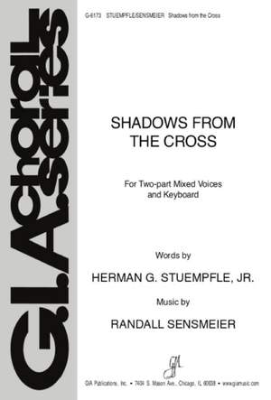 Randall K. Sensmeier: Shadows from the Cross