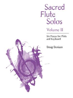 Doug Denisen: Sacred Flute Solos, Volume 2