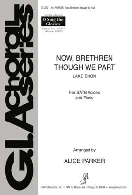 Isaac B. Woodbury: Now, Brethren, Though We Part