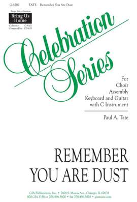 Paul A. Tate: Remember You Are Dust
