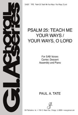 Paul A. Tate: Psalm 25: Teach Me Your Ways