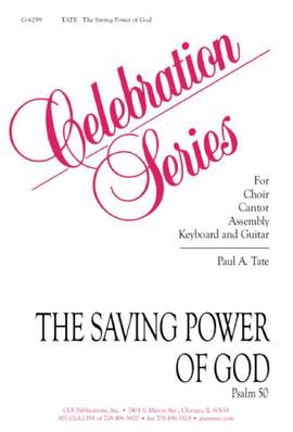 Paul A. Tate: The Saving Power of God: Psalm 50