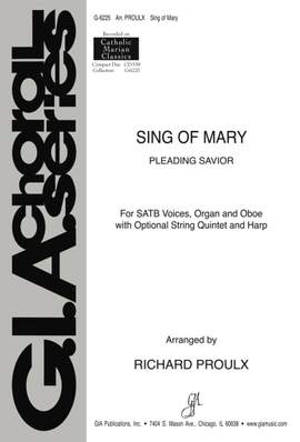 Richard Proulx: Sing of Mary