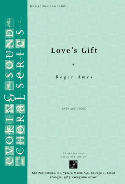 Roger Ames: Love's Gift