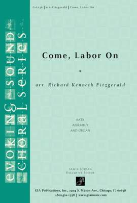 T. Tertius Noble: Come, Labor On