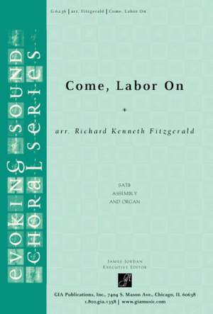 T. Tertius Noble: Come, Labor On