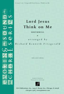 Richard Kenneth Fitzgerald: Lord Jesus, Think on Me