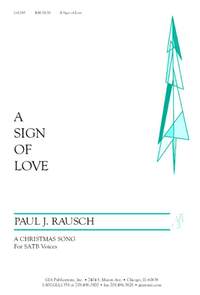 Paul J. Rausch: A Sign of Love