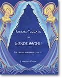 Felix Mendelssohn Bartholdy: Fanfare-Toccata on Mendelssohn