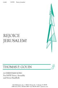 Thomas P. Gouin: Rejoice, Jerusalem!