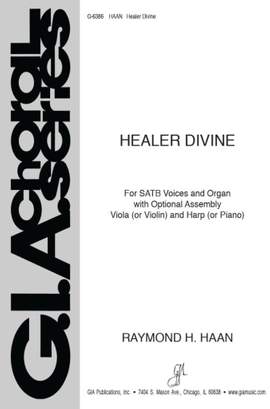 Raymond H. Haan: Healer Divine