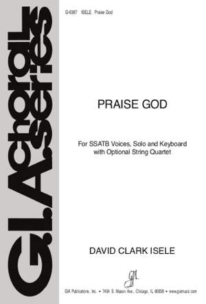 David Clark Isele: Praise God