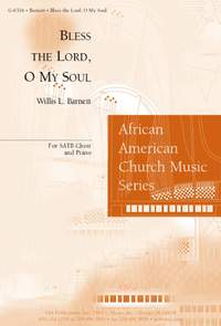 Willis Barnett: Bless the Lord, O My Soul