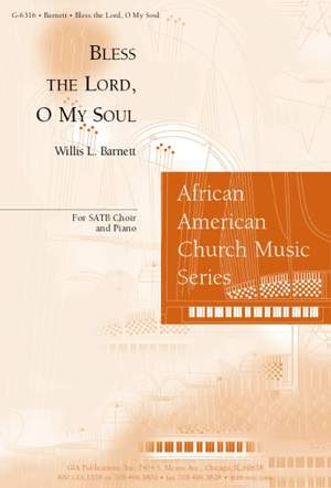 Willis Barnett: Bless the Lord, O My Soul