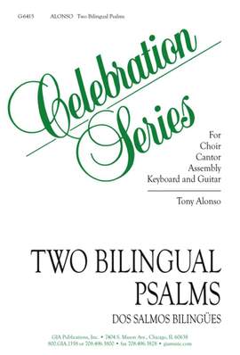 Tony Alonso: Two Bilingual Psalms (Dos Salmos Bilingües)
