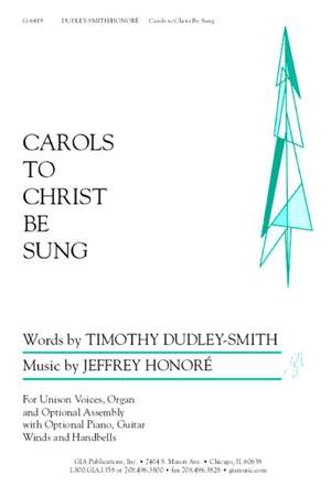 Jeffrey A. Honoré: Carols to Christ be Sung