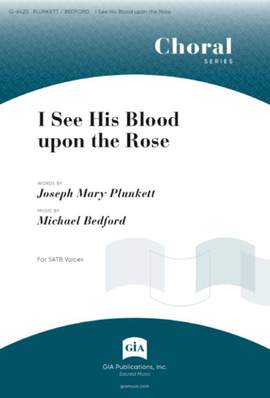 Michael Bedford: I See His Blood upon the Rose