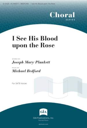 Michael Bedford: I See His Blood upon the Rose