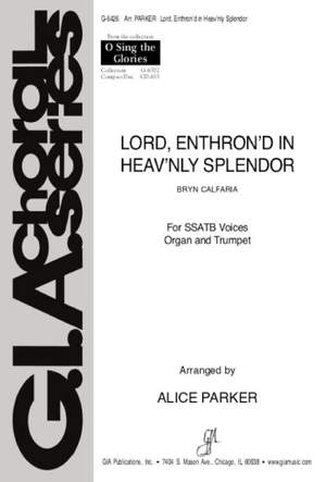 William Owen: Lord, Enthroned in Heav'nly Splendor