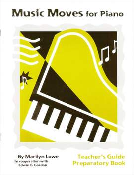 Marilyn Lowe: Music Moves for Piano: Bk 1 Teacher's Lesson Plans