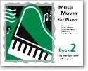 Marilyn Lowe: Music Moves for Piano: Student Book 2