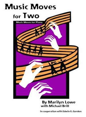Marilyn Lowe: Music Moves for Two: Music Moves for Two