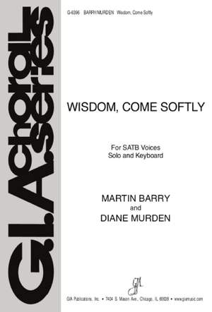 Martin Barry_Diane Murden: Wisdom, Come Softly
