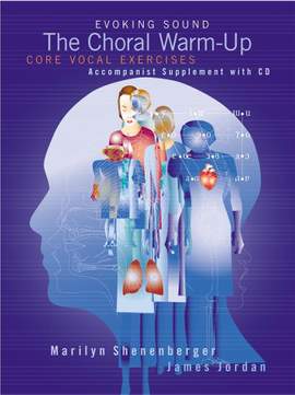 James Jordan_Marilyn Shenenberger: The Choral Warm-Up Core Vocal Exercises