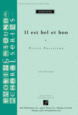 Pierre Passereau: Il est Bel et Bon