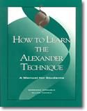 Barbara Conable_William Conable: How to Learn the Alexander Technique