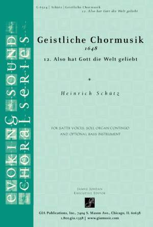 Heinrich Schütz: Also hat Gott die Welt geliebt