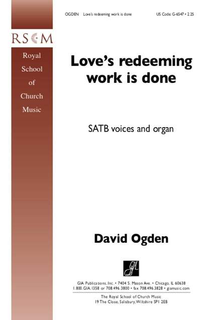 David Ogden: Love's Redeeming Work Is Done