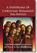 Erik Routley_Paul A. Richardson: Panorama of Christian Hymnody, A