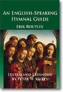 Erik Routley_Peter Cutts: English-Speaking Hymnal Guide, An