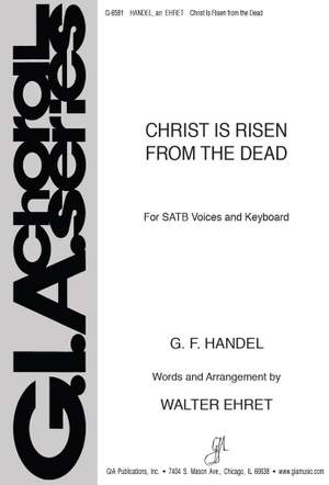Walter Ehret: Christ Is Risen from the Dead
