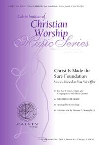 Kevin Vogt: Christ Is Made the Sure Foundation
