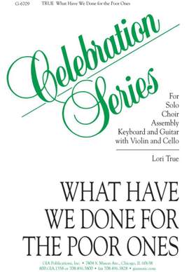 Lori True: What Have We Done for the Poor Ones - Guitar