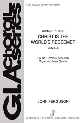 John Ferguson: Christ Is the World's Redeemer - Instrument