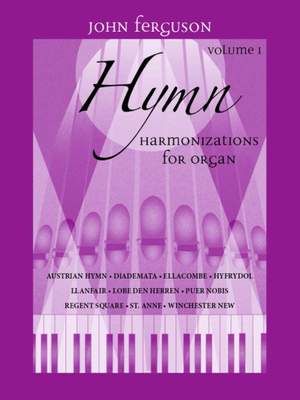 John Ferguson: Hymn Harmonizations for Organ, Volume 1