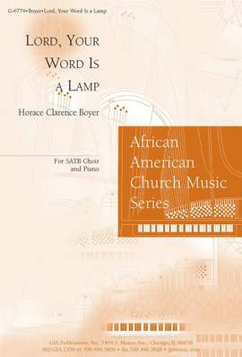 Horace Clarence Boyer: Lord, Your Word Is a Lamp