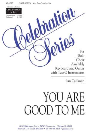 Ian Callanan: You Are Good to Me