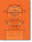 Gregor Aichinger: Two Renaissance Motets for Brass Quartet, Vol. 2